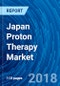 Japan Proton Therapy Market Research Report 2018 - Product Thumbnail Image