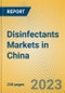 Disinfectants Markets in China - Product Image