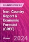 Iran: Country Report & Economic Forecast (CREF) - Product Thumbnail Image