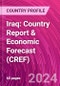 Iraq: Country Report & Economic Forecast (CREF) - Product Image