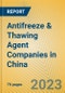 Antifreeze & Thawing Agent Companies in China - Product Image