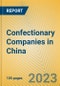 Confectionary Companies in China - Product Image