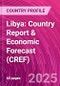 Libya: Country Report & Economic Forecast (CREF) - Product Thumbnail Image