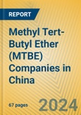 Methyl Tert-Butyl Ether (MTBE) Companies in China- Product Image