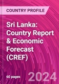 Sri Lanka: Country Report & Economic Forecast (CREF)- Product Image