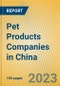 Pet Products Companies in China - Product Image