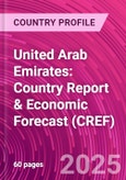 United Arab Emirates: Country Report & Economic Forecast (CREF)- Product Image