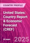 United States: Country Report & Economic Forecast (CREF)- Product Image