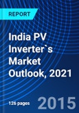 India PV Inverter`s Market Outlook, 2021- Product Image