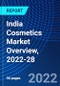India Cosmetics Market Overview, 2022-28 - Product Thumbnail Image