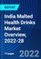 India Malted Health Drinks Market Overview, 2022-28 - Product Image