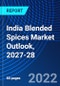 India Blended Spices Market Outlook, 2027-28 - Product Thumbnail Image