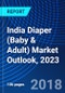 India Diaper (Baby & Adult) Market Outlook, 2023 - Product Thumbnail Image