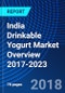 India Drinkable Yogurt Market Overview 2017-2023 - Product Thumbnail Image