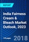 India Fairness Cream & Bleach Market Outlook, 2023 - Product Image