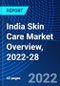 India Skin Care Market Overview, 2022-28 - Product Thumbnail Image