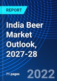 India Beer Market Outlook, 2027-28- Product Image