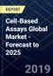 Cell-Based Assays Global Market - Forecast to 2025 - Product Thumbnail Image