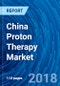 China Proton Therapy Market Size, Status and Forecast to 2025 - Product Thumbnail Image
