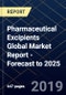 Pharmaceutical Excipients Global Market Report - Forecast to 2025 - Product Thumbnail Image