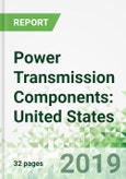 Power Transmission Components: United States - Forecasts to 2023- Product Image