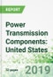 Power Transmission Components: United States - Forecasts to 2023 - Product Thumbnail Image
