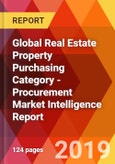 Global Real Estate Property Purchasing Category - Procurement Market Intelligence Report- Product Image
