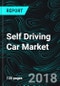 Self Driving Car Market Global Forecast by Levels, Hardware, Software, and Companies - Product Thumbnail Image