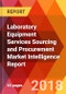 Laboratory Equipment Services Sourcing and Procurement Market Intelligence Report - Product Thumbnail Image