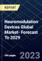 Neuromodulation Devices Global Market- Forecast To 2029 - Product Image