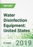 Water Disinfection Equipment: United States Forecast to 2023- Product Image