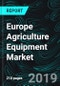 Europe Agriculture Equipment Market by Segments (Tractor, Harvesting, Haymaking, Tillage, Seeding, Planting & Fertilizing, Irrigation & Crop Protection, Agri Trailers, Livestock, Dairy, Garden Machinery) Sub-Segments & Forecast - Product Thumbnail Image