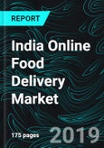 India Online Food Delivery Market by Operation Type (Aggregator, Cloud Kitchen), City, Ordering Platform, Cuisine, & Companies- Product Image