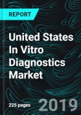 United States In Vitro Diagnostics Market, Forecast by IVD Segments, Products, Companies- Product Image