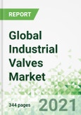Global Industrial Valves Market 2021-2030- Product Image