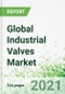 Global Industrial Valves Market 2021-2030 - Product Image