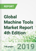 Global Machine Tools Market Report 4th Edition- Product Image