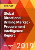 Global Directional Drilling Market - Procurement Intelligence Report- Product Image