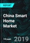 China Smart Home Market, Numbers, and Penetration by (Energy Management, Comfort and Lighting, Home Entertainment, Control and Connectivity, Security and Smart Appliances) Company Analysis - Product Thumbnail Image