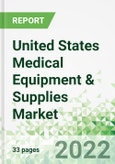 United States Medical Equipment & Supplies Market 2022- Product Image