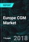 Europe CGM Market, Users, Reimbursement Policy, Continuous Glucose Monitoring Components (Glucose Sensor, Transmitter), Diabetes (Type1 & 2) Population, & Forecast - Product Thumbnail Image