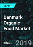 Denmark Organic Food Market by Products, Distribution Channels, End Users, and Company Analysis- Product Image