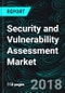 Security and Vulnerability Assessment Market, Global Analysis by Region, End Users, Deployment, Industry, and Companies - Product Thumbnail Image