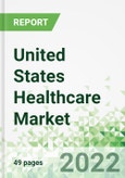 United States Healthcare Market 2022-2026- Product Image