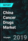 China Cancer Drugs Market, by Drugs, Cancer (Lung, Stomach, Breast, Esophageal, Liver & Others), Therapy, Companies- Product Image