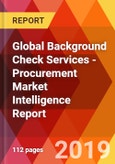 Global Background Check Services - Procurement Market Intelligence Report- Product Image