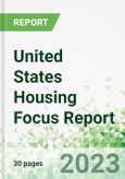 United States Housing Focus Report 2023-2026- Product Image
