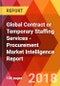 Global Contract or Temporary Staffing Services - Procurement Market Intelligence Report - Product Thumbnail Image