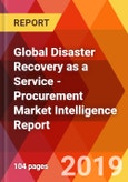 Global Disaster Recovery as a Service - Procurement Market Intelligence Report- Product Image