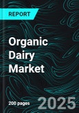 Organic Dairy Market Global Analysis by Region, Product, Channel Distribution, Companies- Product Image